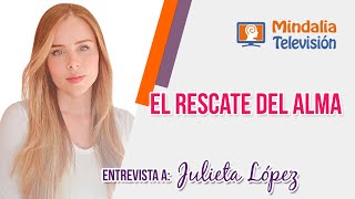 Maestros guías y técnicas ancestrales para rescatar el ALMA  Julieta López [upl. by Sunny315]