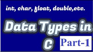 Data Types in C programming Part1 [upl. by Oderfliw]