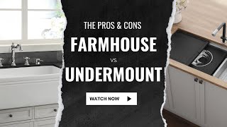 Decoding Kitchen Sinks Undermount vs Farmhouse – Pros Cons and Which is Right for You [upl. by Ekle529]