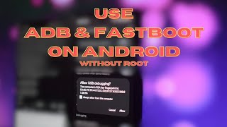 How to Install and Use TermuxADB amp Fastboot on Any Android Without Root [upl. by Euqinmod]