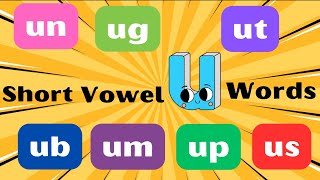 Short Vowel u Words  Three Letter words  Phonics Song  u Vowel wordsun ug ut ub um up [upl. by Miquela494]