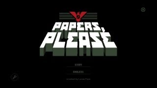 Lets Play Papers Please  Day 1 [upl. by Arema470]