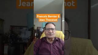 Francois Bernier amp Jean de Thevenot ias upsc pcs onedayexams trending [upl. by Grayson]