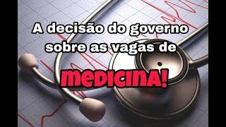 A decisão do governo sobre as faculdades de medicina  Treinamento para cirurgias [upl. by Goodrow]