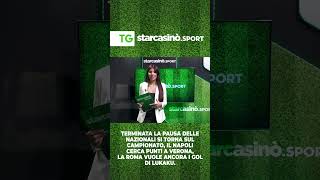 Lanalisi del prossimo turno di Serie A  TG StarCasinò Sport [upl. by Yggam]