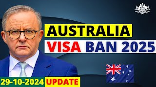 Australia Visa Ban in 2025 Who Could Be Affected  Australia Visa Update [upl. by Nitsir732]