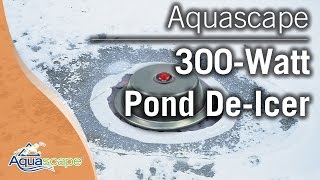 Aquascape 300Watt Pond DeIcer [upl. by Eskill782]