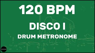 Disco  Drum Metronome Loop  120 BPM [upl. by Eelimaj859]