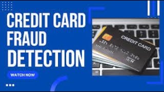 Credit Card Fraud Detection [upl. by Neill]