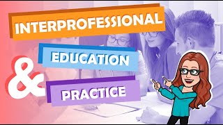 Introduction to Interprofessional Education and Practice [upl. by Noivart756]