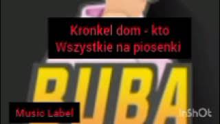 Kronkel dom  Kto Wszystkie na Piosenki PROD MUSIC LABEL [upl. by Yssep]