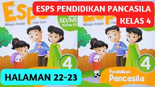 ESPS Pendidikan Pancasila Kelas 4 Halaman 22 23 Soal AKM BAB 1 Penerapan Nilai Nilai Pancasila [upl. by Evante]