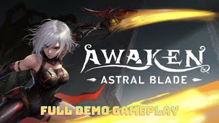 Awaken Astral Blade Full Demo Gameplay PC [upl. by Eleni]