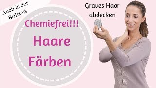 Haare Färben grau überdecken  chemiefrei auch in der Stillzeit 👩 [upl. by Ayerim705]