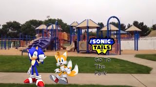 Sonic And Tails Go To The Park [upl. by Annairba]