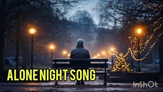 Alone Night Song Mash  up  Lofi Pupil  Bollywood spongs lofisong bollywoodsongs [upl. by Tiat]