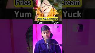 YUM Or YUCK 2 [upl. by Elwyn]