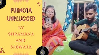 Purnota Unplugged by Shramana and Saswata  Music Cover  Singing  Weekend Buzz [upl. by Naibaf]