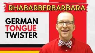 Learn German with the quotRhabarberbarbaraquot Tongue Twister with English Translation [upl. by Karl]