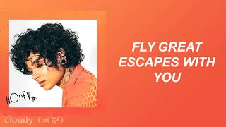 KEHLANI  HONEY LYRICS [upl. by Ettenay342]