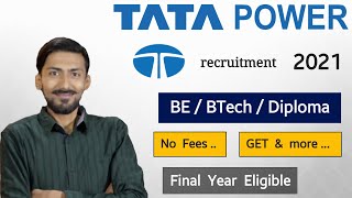 TATA POWER recruitment 2021  GET 🔥🔥  BEBTechDiploma  Final Year Eligible  Latest Private Jobs [upl. by Amaty]