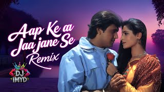 Aap Ke Aa Jane Se  Bassline Remix  Dj Remix [upl. by Kaela581]