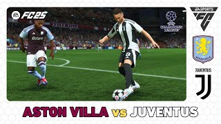 ASTON VILLA vs JUVENTUS  UEFA Champions League 202425  EA SPORTS FC 25 [upl. by Marelya]