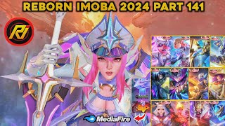 NEW‼️ REBORN IMOBA 2024 PART 141 V 312  ADD NEW SKIN FREYA LEGEND GALATIC VANQUISHER NO PASSWORD [upl. by Norene856]