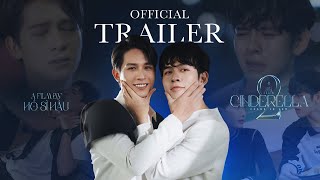 THE SERIES BOYSLOVE MR CINDERELLA I CHÀNG LỌ LEM season 2  Official Trailer ENGSUB [upl. by Brindell211]