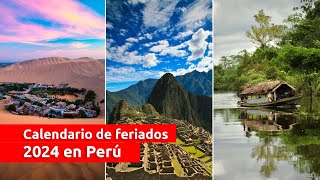 Feriados 2024 en Perú conoce la lista completa de días no laborables 🇵🇪✈️ [upl. by Tteragram57]