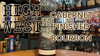 High West  Bourbon  Port and Cab Finished [upl. by Elram]