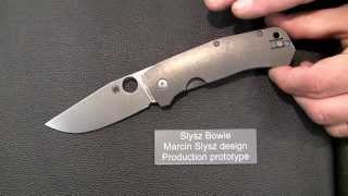 Spyderco 2014 Prototype  Marcin Slysz Bowie [upl. by Ilocin]