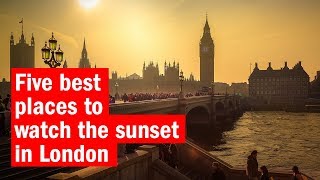 Five best places to watch the sunset in London  City Secrets  Time Out London [upl. by Atterol]