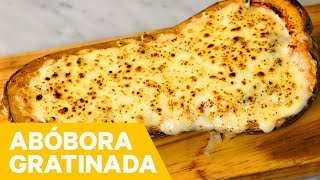 ABÓBORA GRATINADA  Melhores Receitas Tastemade [upl. by Oinotnaocram965]