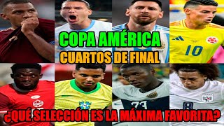 🏆 COPA AMÉRICA 2024 🏆  PREVIA de los CUARTOS de FINAL  ¿MÁXIMA FAVORITA a salir CAMPEÓN [upl. by Aridnere]