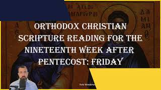 Nineteenth Week After Pentecost Friday  1 Cor 122731 1318 amp Matt 101 58  Nov 1 2024 [upl. by Tillfourd725]