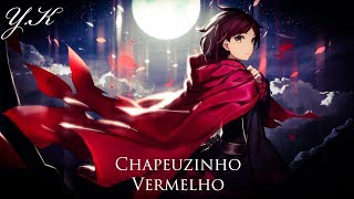 AMV Chapeuzinho Vermelho [upl. by Howund]