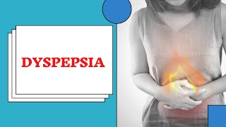 DYSPEPSIA causes mechanism symptoms management [upl. by Obola961]