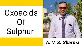 Oxoacids Of Sulphur Oxyacids Of Sulphur [upl. by Aikam]