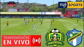 🔴En Vivo Guastatoya Vs Comunicaciones Ver Hoy Partido Guastatoya Vs Comunicaciones En Vivo Final Ida [upl. by Fulviah]