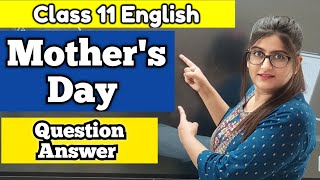 Mothers Day Class 11 Question Answer [upl. by Frederique]