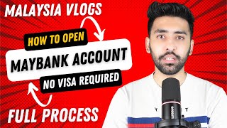 Open Maybank Account  Complete Details  No Visa Required  malaysia malaysiavlog malaysiaupdate [upl. by Plotkin513]