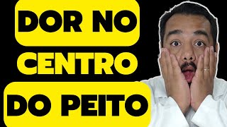 Dor intensa no centro do peito tórax que vai e volta o que será que é Descubra aqui neste vídeo [upl. by Zsa506]