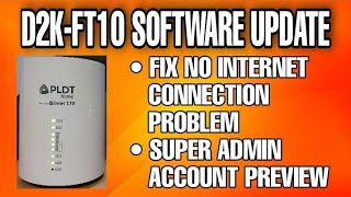 PLDT D2KFT10 SOFTWARE UPDATE  FIX NO INTERNET CONNECTION  PAANO BA TUTORIAL [upl. by Eolc120]