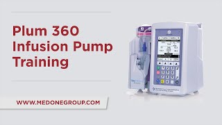 ICU Medical Plum 360 IV Pump Training [upl. by Juna]