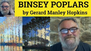 🔵 Binsey Poplars Poem by Gerard Manley Hopkins Summary Analysis Binsey Poplars Gerard Manley Hopkins [upl. by Ardnama]