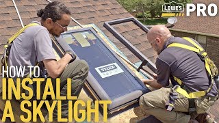 How To Install a Skylight  Lowe’s Pro HowTo [upl. by Driskill]