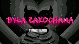 Antony Esca  BYŁA ZAKOCHANA Timas Remix [upl. by Jacquelin324]