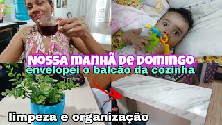 💕NOSSA MANHÃ DE DOMINGOENVELOPEI O BALCÃO DA COZINHALIMPEI A COZINHA viralvideo [upl. by Morganica853]