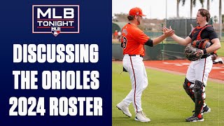 MLB Tonight Discusses the Orioles Roster [upl. by Yregerg]